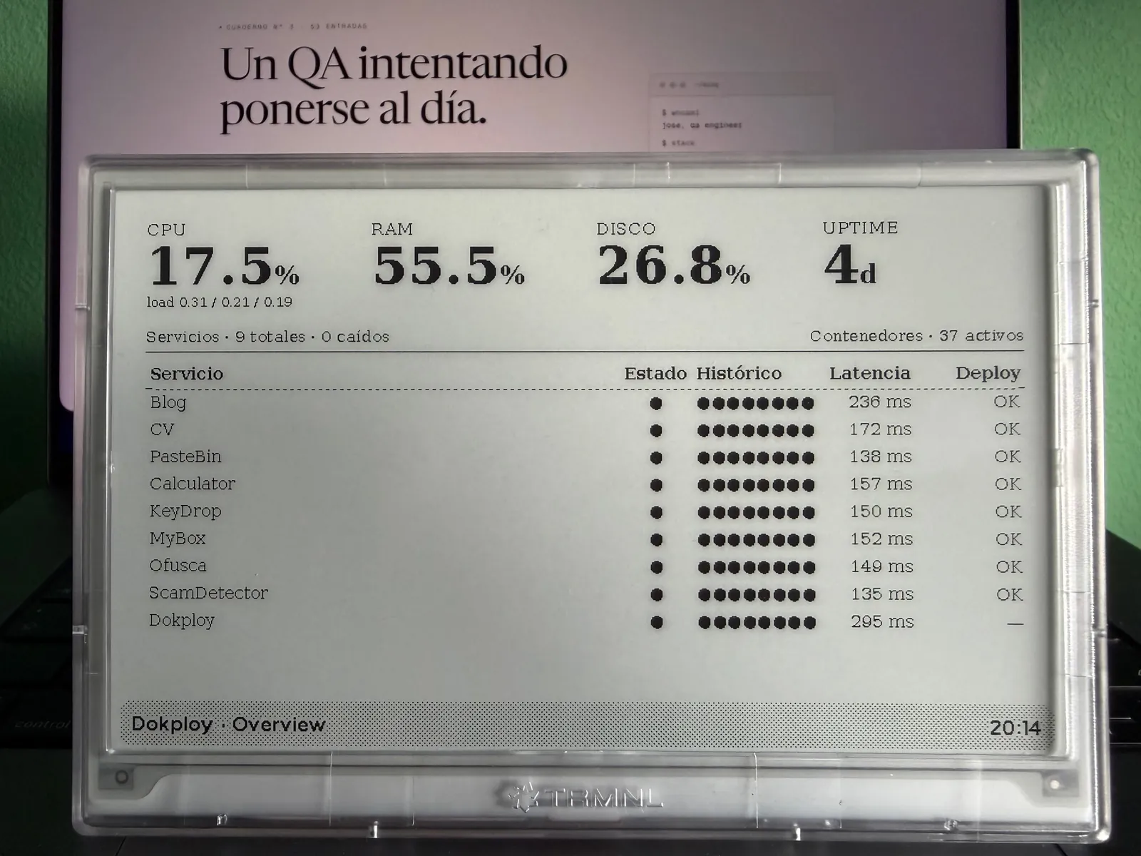 TRMNL e-ink screen showing the Overview panel with CPU 17.5%, RAM 55.5%, disk 26.8%, and uptime 4 days, plus load averages and counts for nine total services and thirty-seven active containers, above a table with each service, its HTTP latency, and the status of the latest deploy